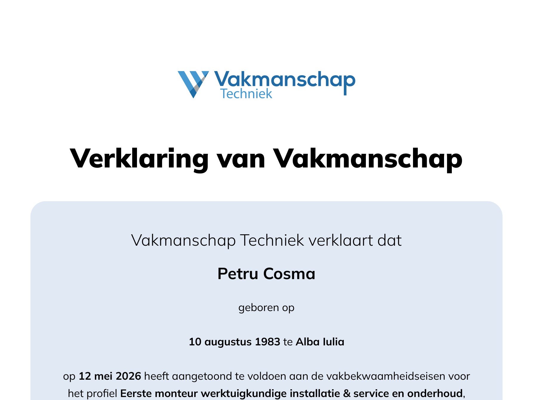 Verklaring van Vakmanschap, Eerste monteur werktuigkundige installatie & service en onderhoud, op naam van Petru Cosma